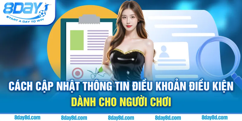 Cách cập nhật thông tin điều khoản điều kiện dành cho người chơi