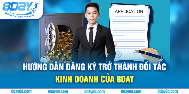Hướng dẫn đăng ký trở thành đối tác kinh doanh của 8day