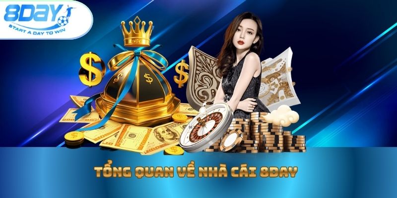 tong-quan-ve-nha-cai-8day